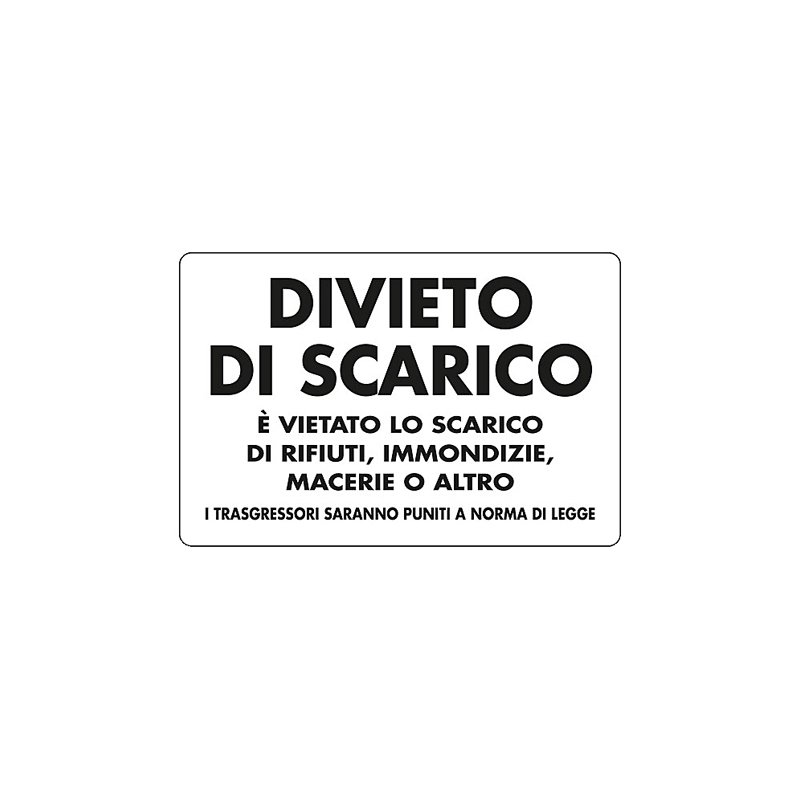 CARTELLO 'DIVIETO DI SCARICO'