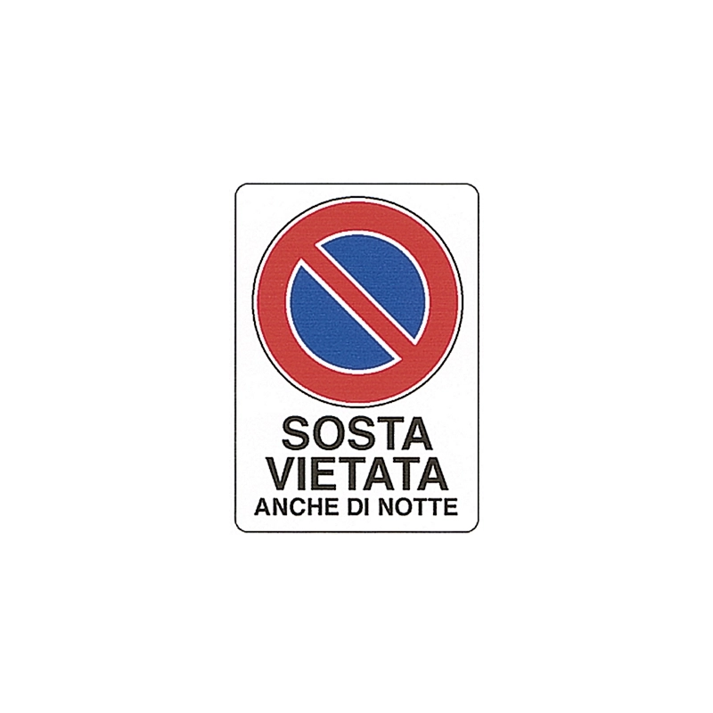 CARTELLO 'SOSTA VIETATA'