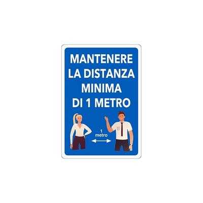 CARTELLO TENERE LA DISTANZA MINIMA DI 1 METRO