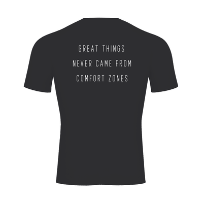 T-shirt active Great things never came from comfort zones