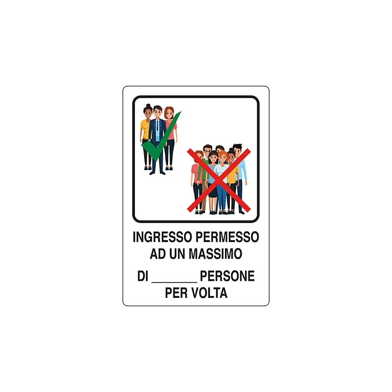 CARTELLO INGRESSO AD UN MASSIMO DI PERSONE